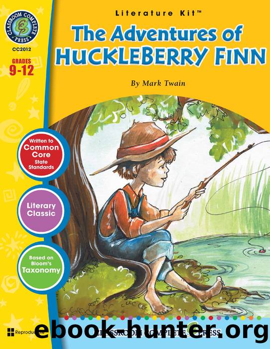 The Adventures of Huckleberry Finn - Literature Kit Gr. 9-12 by Ibbotson Chad;