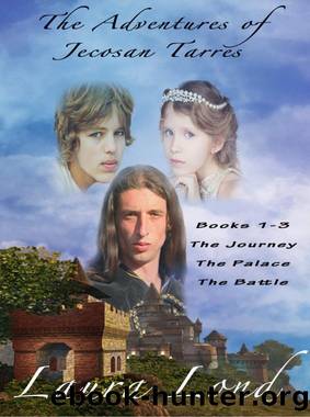 The Adventures of Jecosan Tarres (Omnibus, the whole trilogy) by Laura Lond
