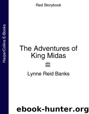 The Adventures of King Midas (Red Storybook) by Lynne Reid Banks