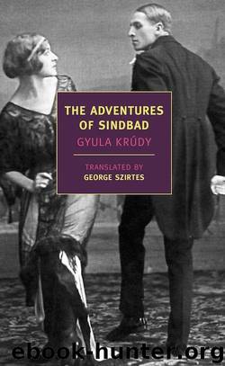 The Adventures of Sindbad (New York Review Books Classics) by Krudy Gyula