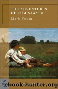 The Adventures of Tom Sawyer by Mark Twain & H. Daniel Peck