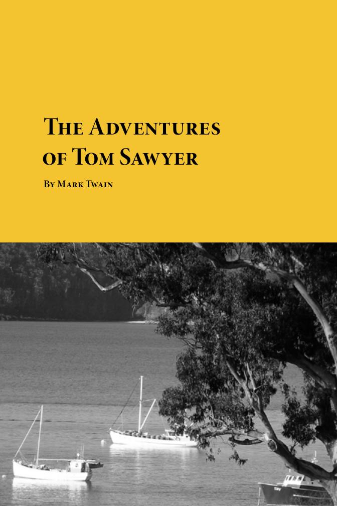 The Adventures of Tom Sawyer by Mark Twain