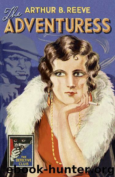 The Adventuress by Arthur B. Reeve