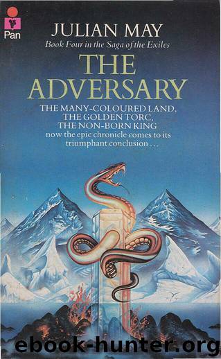 The Adversary by Julian May - Pliocene Exiles 04