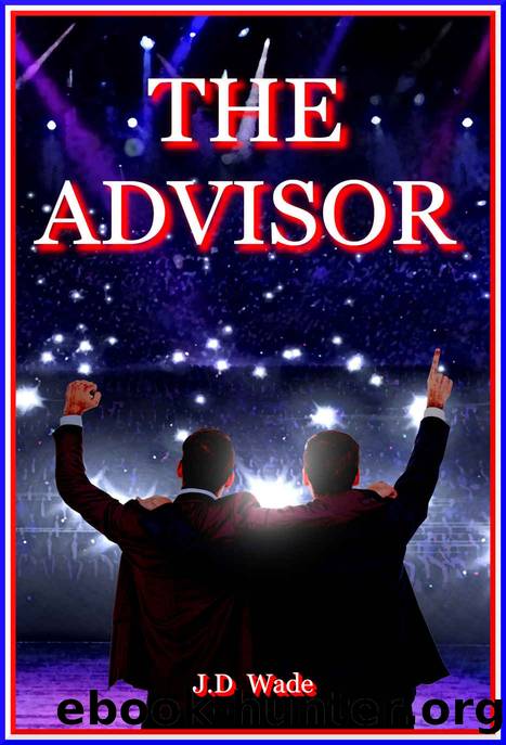 The Advisor by J D Wade