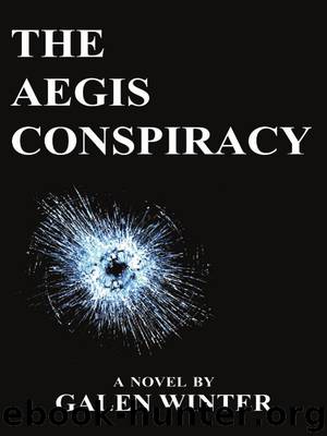 The Aegis Conspiracy by Galen Winter