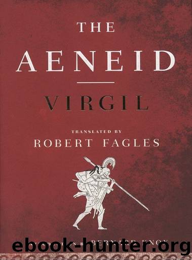 The Aeneid by Virgil & Robert Fagles