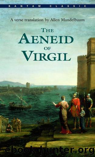 The Aeneid of Virgil by Virgil