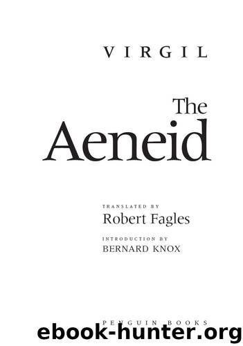 The Aeneid: (Penguin Classics Deluxe Edition) by Virgil