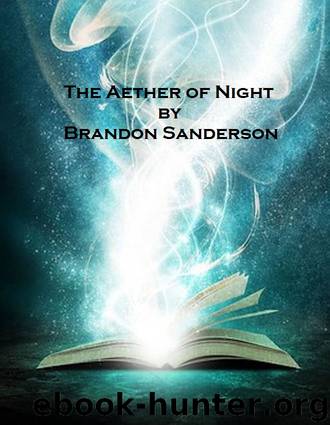 The Aether of Night by Brandon Sanderson