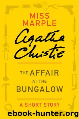 The Affair at the Bungalow by Agatha Christie