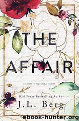 The Affair by J.L. Berg