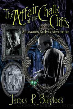 The Affair of the Chalk Cliffs by James P. Blaylock
