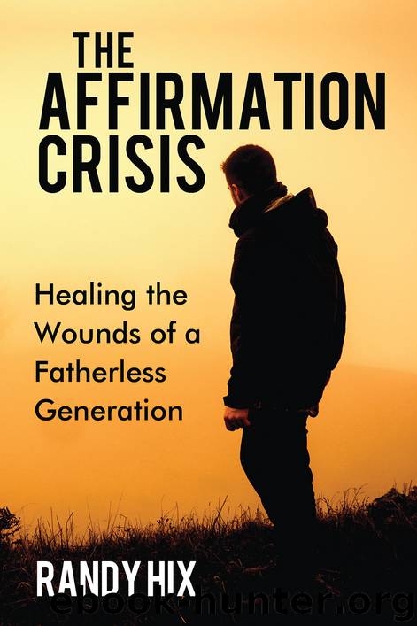The Affirmation Crisis by Randy Hix