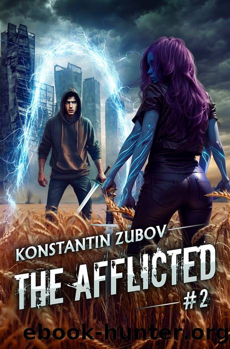 The Afflicted (Book 2): A LitRPG Apocalypse Adventure Series by Konstantin Zubov