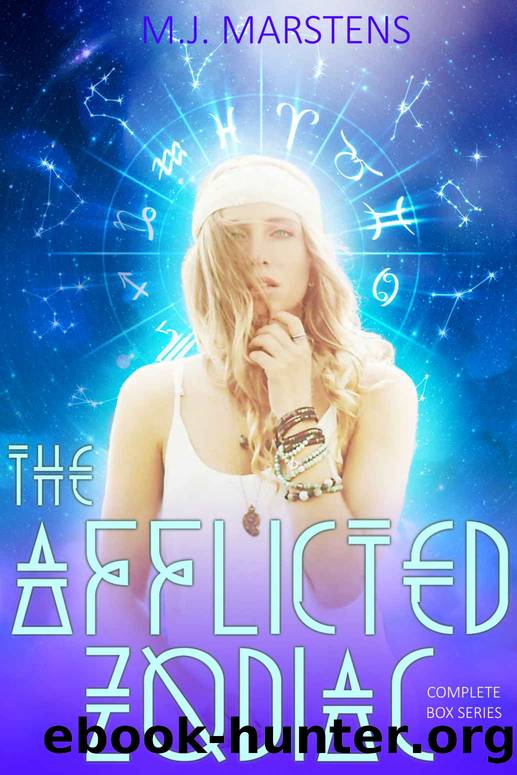 The Afflicted Zodiac Complete Series by M J Marstens