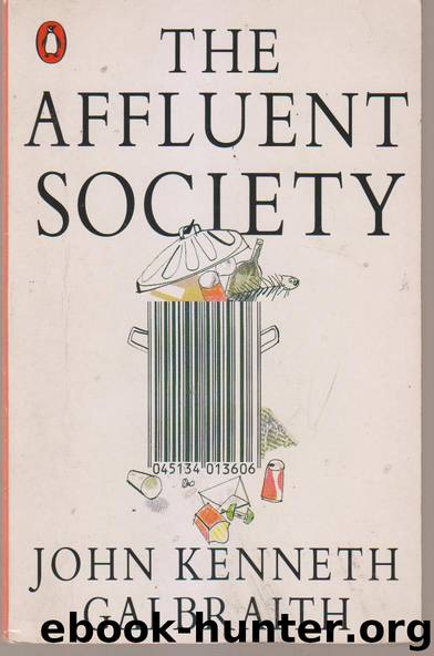 The Affluent Society by John Kenneth Galbraith