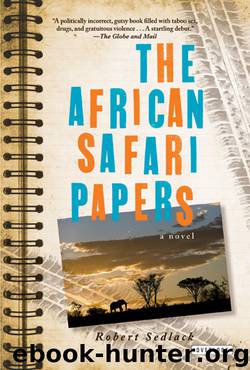 The African Safari Papers by Robert Sedlack