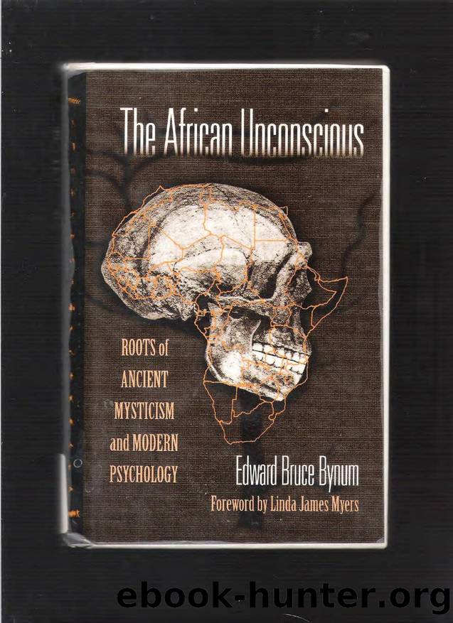 The African Unconscious Roots of Ancient Mysticism and Modern Psychology by Unknown