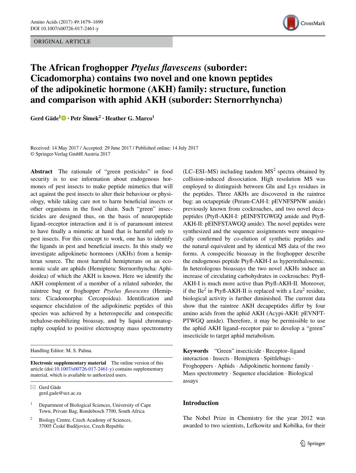 The African froghopper Ptyelus flavescens (suborder: Cicadomorpha) contains two novel and one known peptides of the adipokinetic hormone (AKH) family: structure, function and compa by Gerd Gäde & Petr Šimek & Heather G. Marco