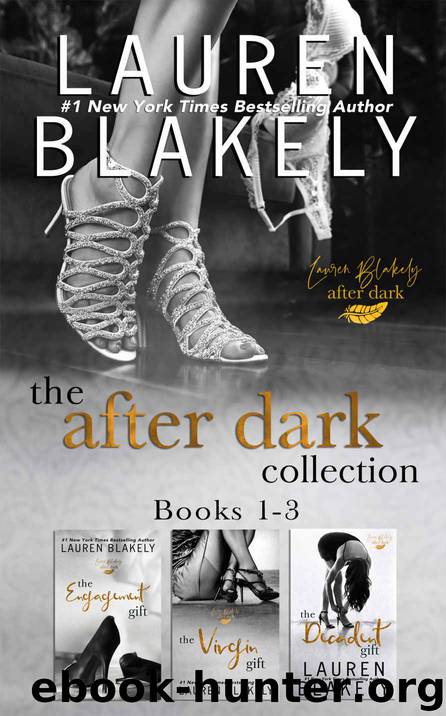 The After Dark Collection: Books 1-3 in The Gift Series by Blakely Lauren