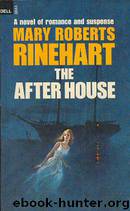 The After House by Mary Roberts Rinehart