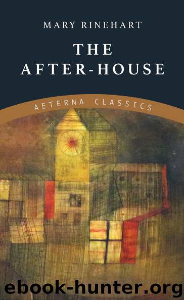 The After-House by Mary Rinehart
