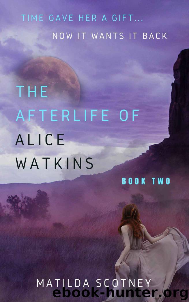 The Afterlife of Alice Watkins 2 by Matilda Scotney