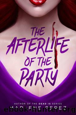 The Afterlife of the Party by Marlene Perez
