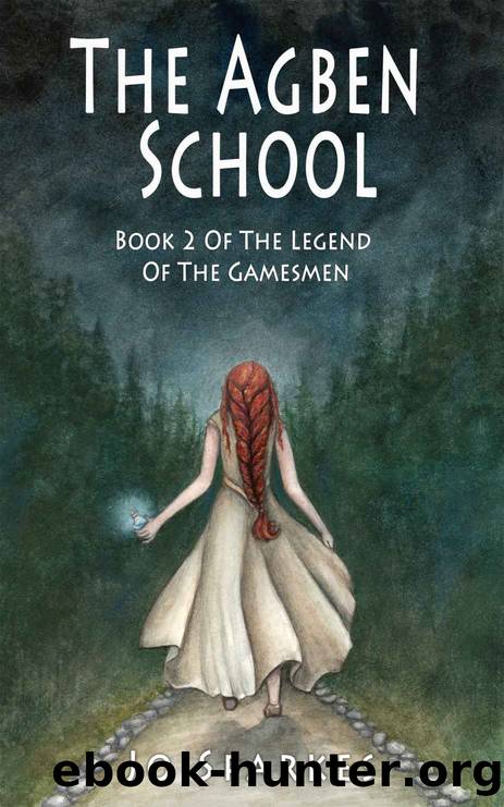 The Agben School_A Fantasy Tale of Heroes, Princes, and an Apprentice's Magic Potion by Jo Sparkes