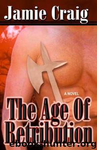 The Age Of Retribution (Book VIII of The Master Chronicles) by Jamie Craig