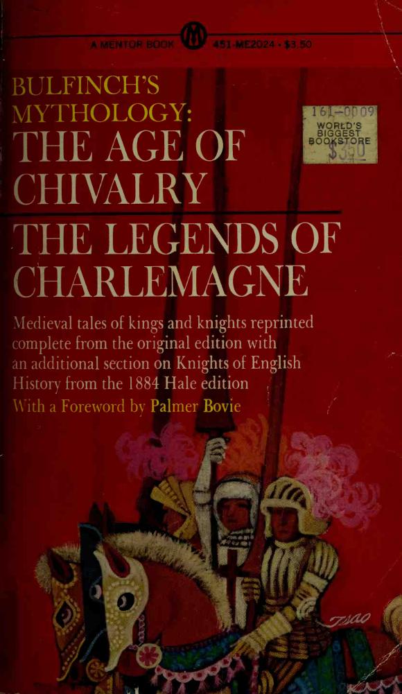 The Age of Chivalry and Legends of Charlemagne (History) by Unknown