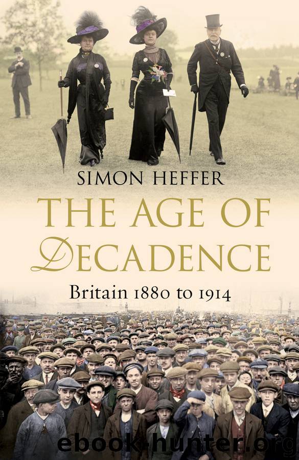 The Age of Decadence by Simon Heffer