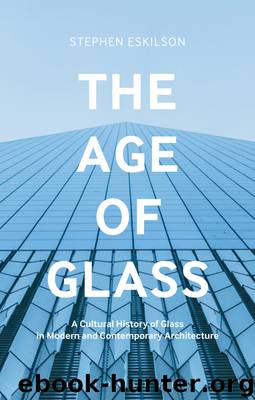 The Age of Glass by Stephen Eskilson