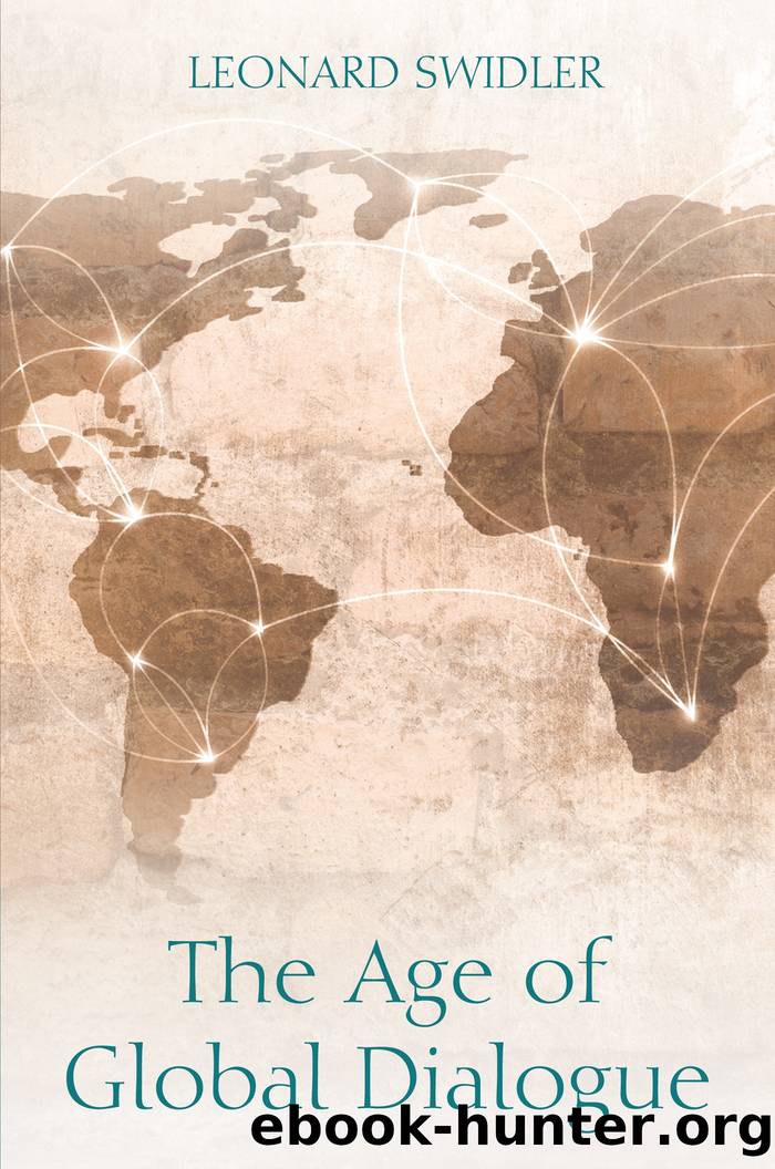 The Age of Global Dialogue by Leonard Swidler