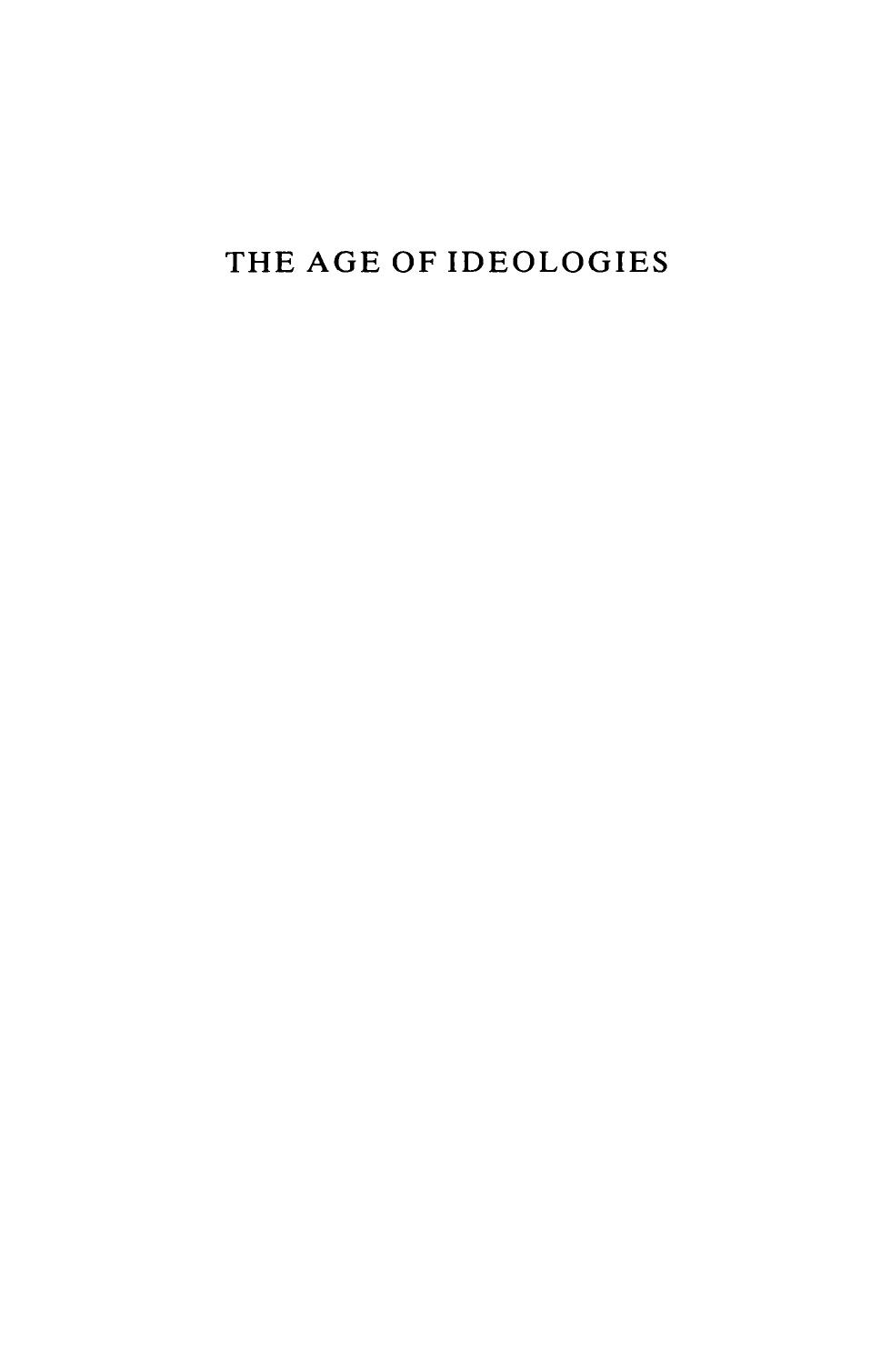 The Age of Ideologies: A History of Political Thought in the Twentieth Century by Karl Dietrich Bracher