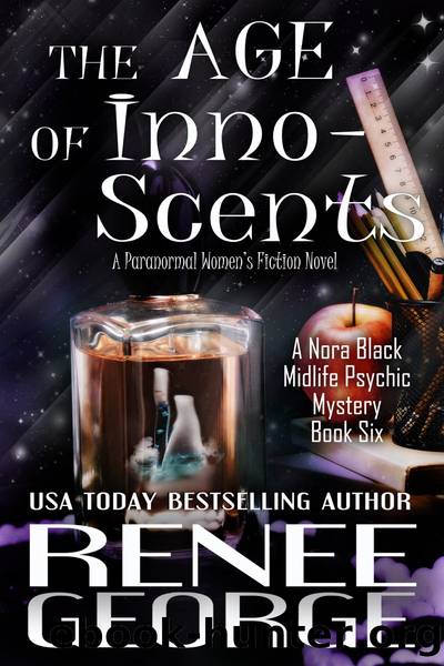 The Age of Inno-Scents by Renee George