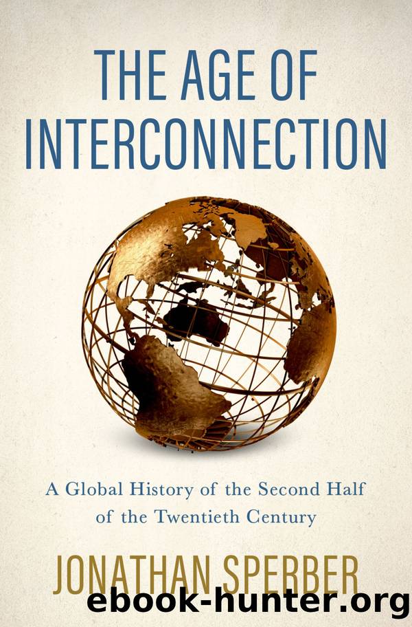 The Age of Interconnection by Sperber Jonathan;