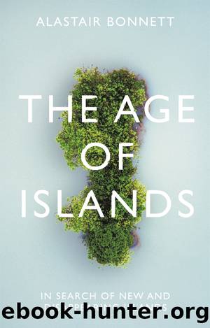 The Age of Islands by Alastair Bonnett
