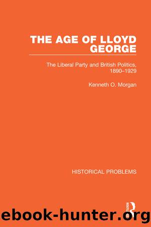 The Age of Lloyd George, by Kenneth O. Morgan