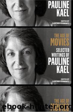 The Age of Movies by Pauline Kael