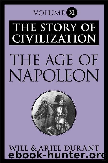 The Age of Napoleon by Will Durant & Ariel Durant