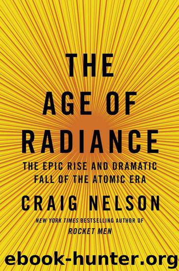 The Age of Radiance by Craig Nelson