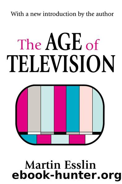 The Age of Television by Martin Esslin