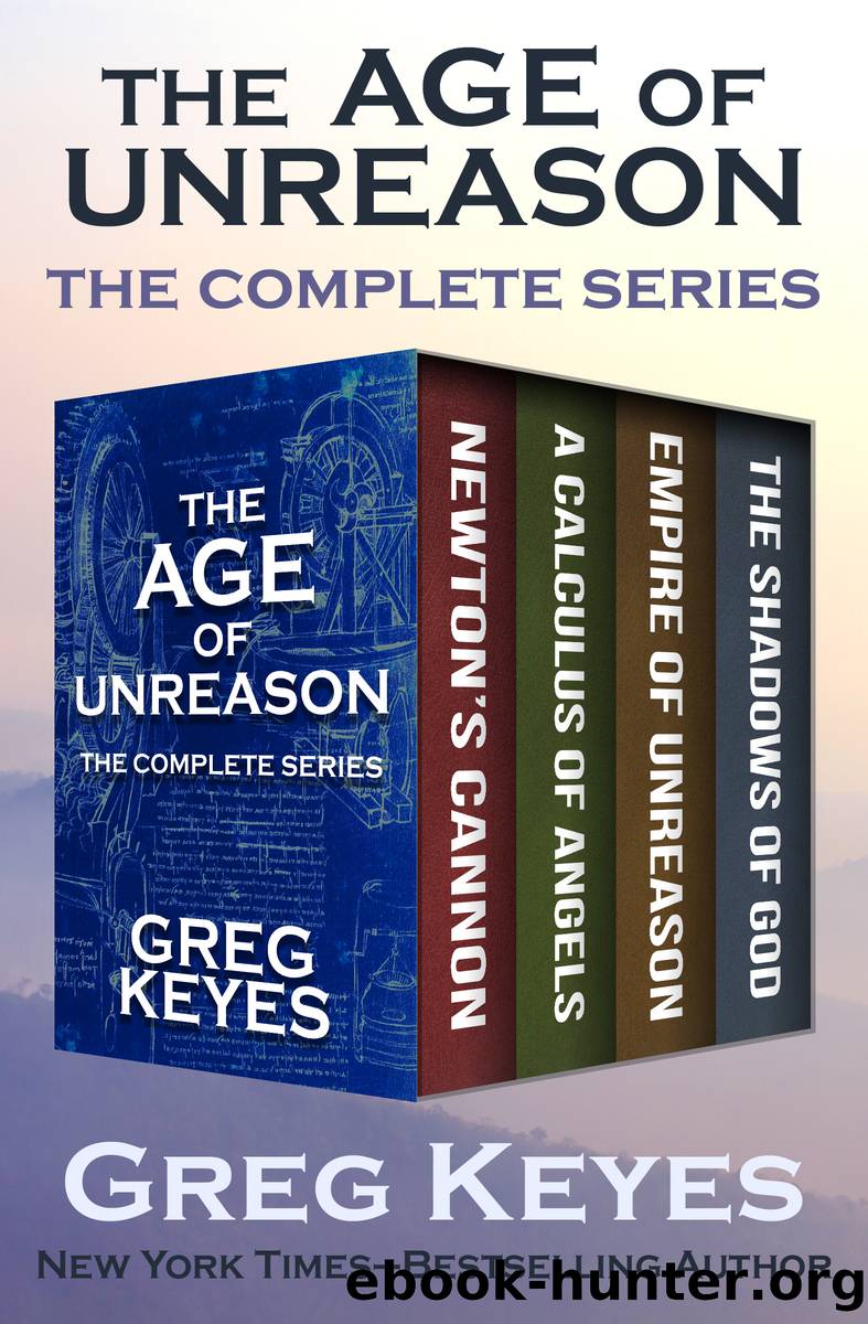 The Age of Unreason by Greg Keyes