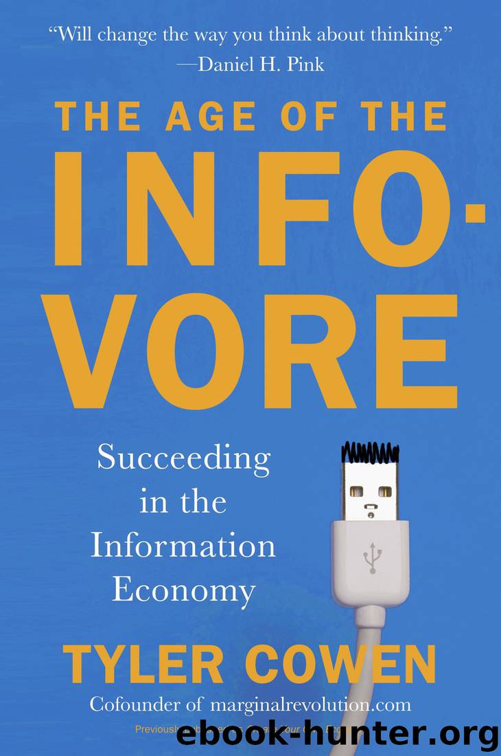 The Age of the Infovore by Tyler Cowen