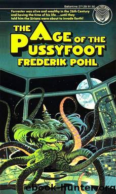 The Age of the Pussyfoot by Frederik Pohl