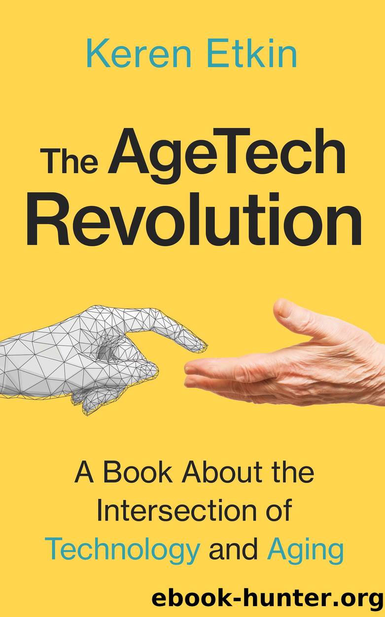 The AgeTech Revolution by Keren Etkin