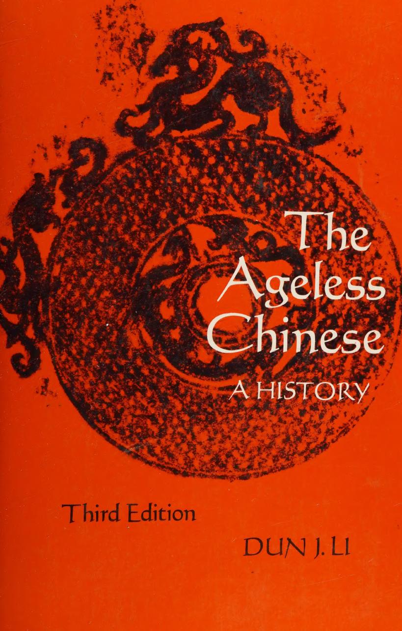 The Ageless Chinese: A History by Dun Jen Li
