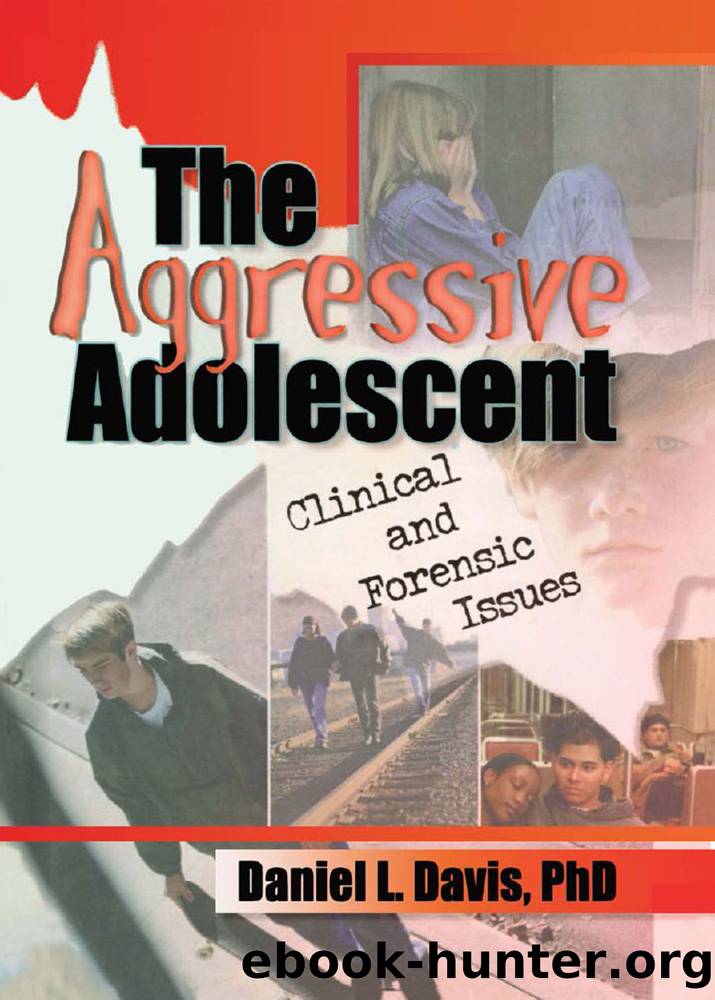 The Aggressive Adolescent by Davis Daniel L.;